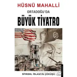 Ortadoğu’da Büyük Tiyatro - Hüsnü Mahalli - Destek Yayınları
