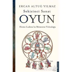 Sekizinci Sanat Oyun - Ercan Altuğ Yılmaz - Destek Yayınları