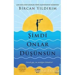 Şimdi Onlar Düşünsün - Bircan Yıldırım - Destek Yayınları