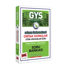 Yargı GYS Düzce Üniversitesi Ortak Konular Konu Özetli Açıklamalı Soru Bankası