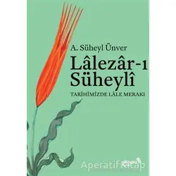 Lalezar-ı Süheyli - A. Süheyl Ünver - Albaraka Yayınları