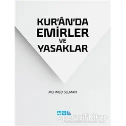 Kuranda Emirler ve Yasaklar - Mehmed Selman - Mat Kitap