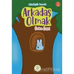 Arkadaş Olmak - Özden Öztol - Ferfir Yayıncılık