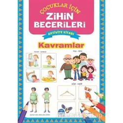 Kavramlar - Çocuklar İçin Zihin Becerileri Aktivite Kitabı - Kolektif - Martı Çocuk Yayınları