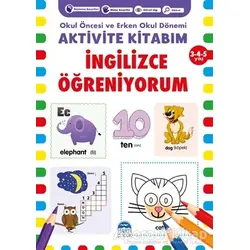 İngilizce Öğreniyorum Aktivite Kitabım 3-4-5 Yaş - Kolektif - Martı Çocuk Yayınları