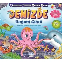 Denizde Doğum Günü - Ayşenur Güngör Kırcadağ - Martı Çocuk Yayınları
