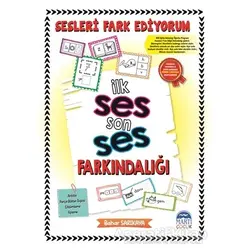 Sesleri Fark Ediyorum - İlk Ses Son Ses Farkındalığı - Bahar Sarıkaya - Martı Çocuk Yayınları