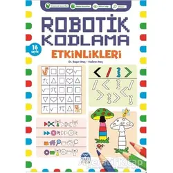 Robotik Kodlama Etkinlikleri - 2 - Başar Ataç - Martı Çocuk Yayınları