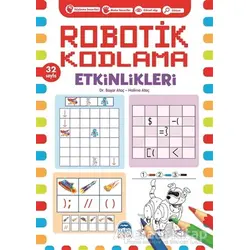 Robotik Kodlama Etkinlikleri 16 - Başar Ataç - Martı Çocuk Yayınları