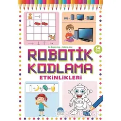Robotik Kodlama Etkinlikleri 19 - Başar Ataç - Martı Çocuk Yayınları