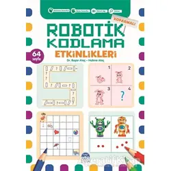 Koparmalı Robotik Kodlama Etkinlikleri - 6 - Başar Ataç - Martı Çocuk Yayınları