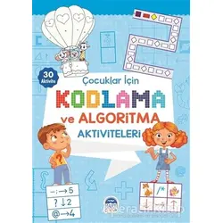 Çocuklar İçin Kodlama ve Algoritma Aktiviteleri - Mavi - Kolektif - Martı Çocuk Yayınları