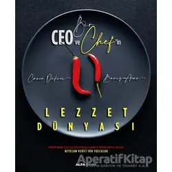 Bir Ceo ve Chefin Lezzet Dünyası - Barış Acar - Alfa Yayınları
