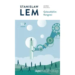 Gelecekbilim Kongresi - Stanislaw Lem - Alfa Yayınları