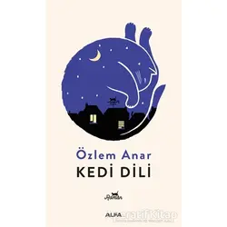 Kedi Dili - Özlem Anar - Alfa Yayınları
