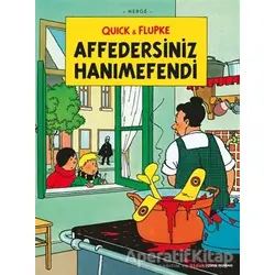 Affedersiniz Hanımefendi - Quick ve Flupke - Herge - Alfa Yayınları