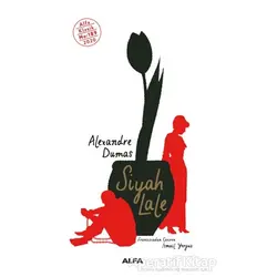 Siyah Lale - Alexandre Dumas - Alfa Yayınları