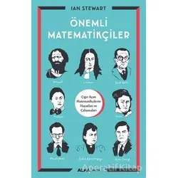 Önemli Matematikçiler - Ian Stewart - Alfa Yayınları