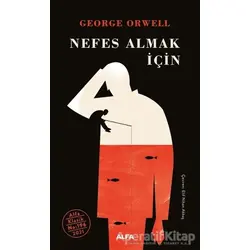 Nefes Almak İçin - George Orwell - Alfa Yayınları