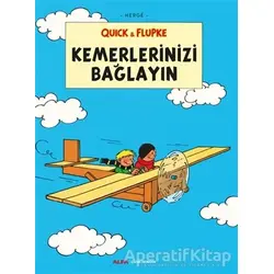 Kemerlerinizi Bağlayın - Quick ve Flupke - Herge - Alfa Yayınları
