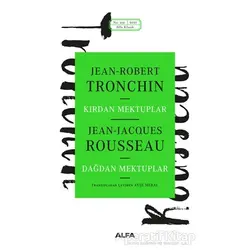 Kırdan Mektuplar Dağdan Mektuplar - Jean-Jacques Rousseau - Alfa Yayınları