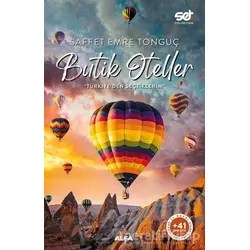 Butik Oteller - Türkiye’den Seçtiklerim - Saffet Emre Tonguç - Alfa Yayınları