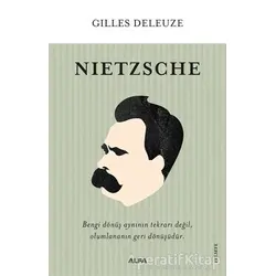 Nietzsche - Gilles Deleuze - Alfa Yayınları