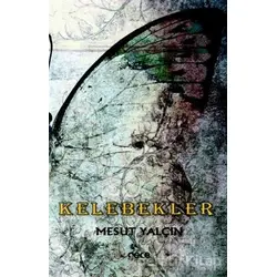 Kelebekler - Mesut Yalçın - Gece Kitaplığı