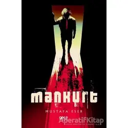 Mankurt - Mustafa Eser - Gece Kitaplığı