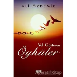 Yol Gösteren Öyküler - Ali Özdemir - Gece Kitaplığı
