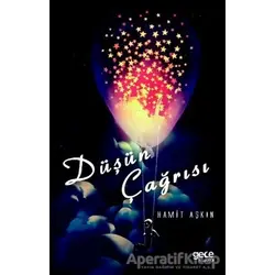 Düşün Çağrısı - Hamit Aşkın - Gece Kitaplığı