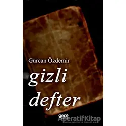 Gizli Defter - Gürcan Özdemir - Gece Kitaplığı