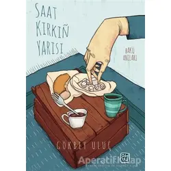 Saat Kırkın Yarısı - Gökbey Uluç - Kutlu Yayınevi