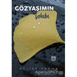 Gözyaşımın Sahibi - Gülten Yağma - Kutlu Yayınevi