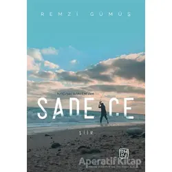 Sade/ce - Remzi Gümüş - Kutlu Yayınevi