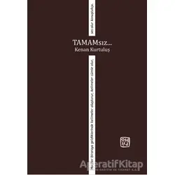 Tamamsız - Kenan Kurtuluş - Kutlu Yayınevi