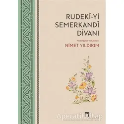 Rudeki-yi Semerkandi Divanı - Nimet Yıldırım - Dergah Yayınları