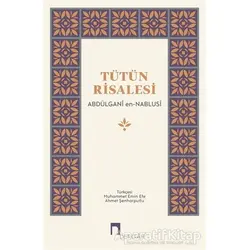 Tütün Risalesi - Abdülgani en-Nablusi - Dergah Yayınları