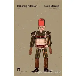 Babamın Kitapları - Luan Starova - Dergah Yayınları