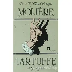 Tartuffe ve Diğer Oyunlar - Moliere - Dergah Yayınları