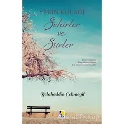 Yerin Kulağı Şehirler ve Şiirler - Selahaddin Çekmegil - Çıra Yayınları