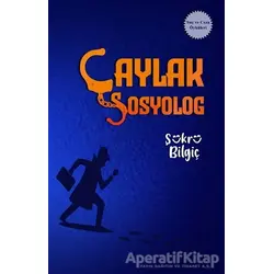 Çaylak Sosyolog - Şükrü Bilgiç - Bengisu Yayınları