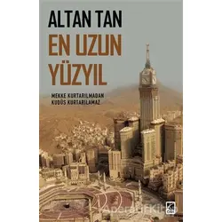 En Uzun Yüzyıl - Altan Tan - Çıra Yayınları