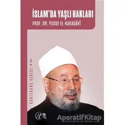 İslamda Yaşlı Hakları - Yusuf el-Karadavi - Nida Yayıncılık
