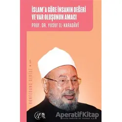 İslama Göre İnsanın Değeri ve Var Oluşunun Amacı - Yusuf el-Karadavi - Nida Yayıncılık