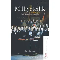 Milliyetçilik - Öner Buçukcu - Ketebe Yayınları