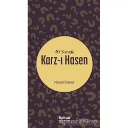 40 Soruda Karz-ı Hasen - Mücahit Özdemir - İktisat Yayınları