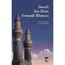 Sivaslı Son Devir Osmanlı Uleması - Nurettin Birol - Arı Sanat Yayınevi