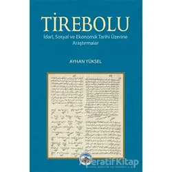 Tirebolu - Ayhan Yüksel - Arı Sanat Yayınevi