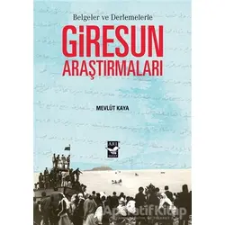 Giresun Araştırmaları - Mevlüt Kaya - Arı Sanat Yayınevi
